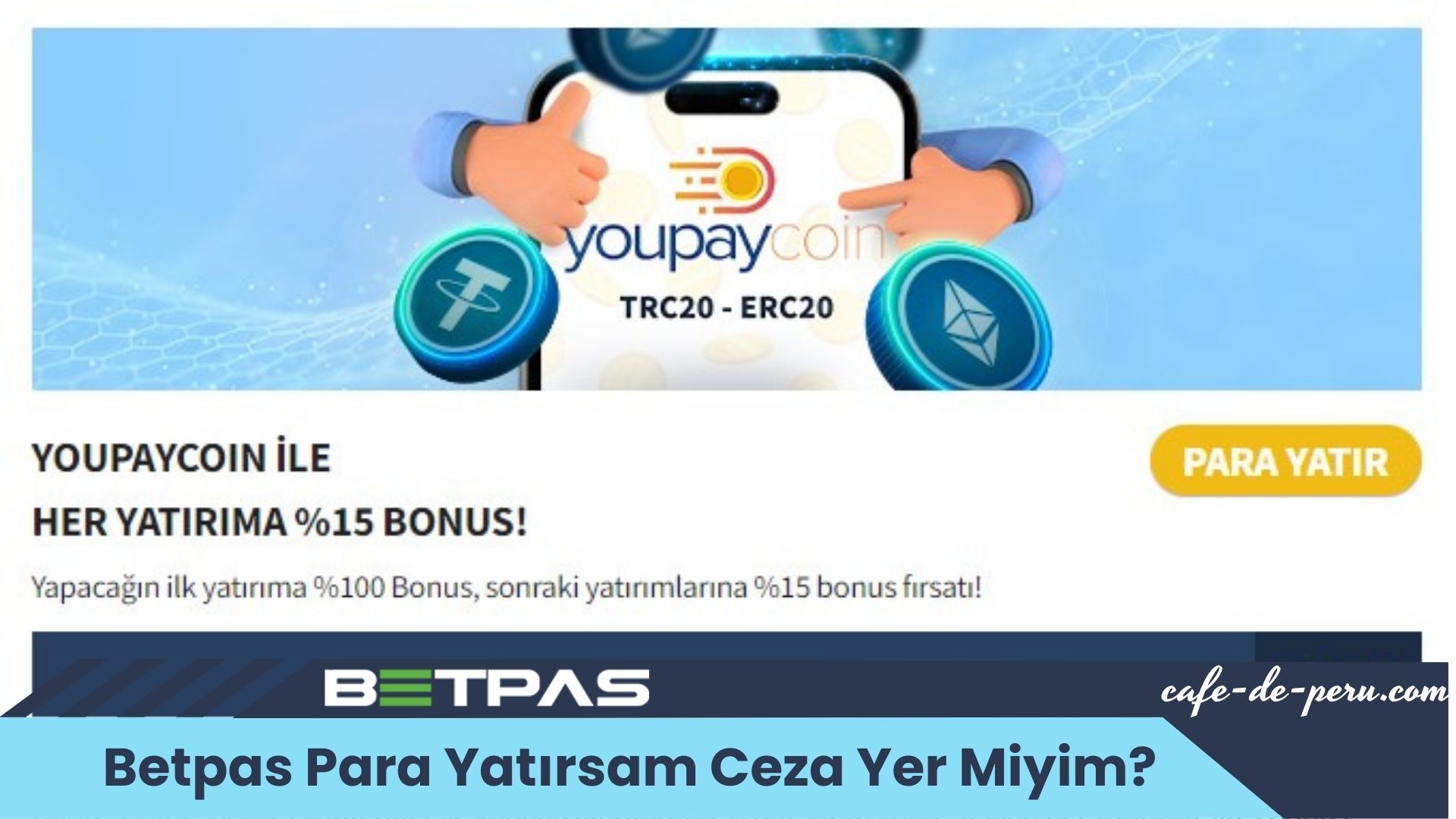 Betpas Para Yatırsam Ceza Yer Miyim